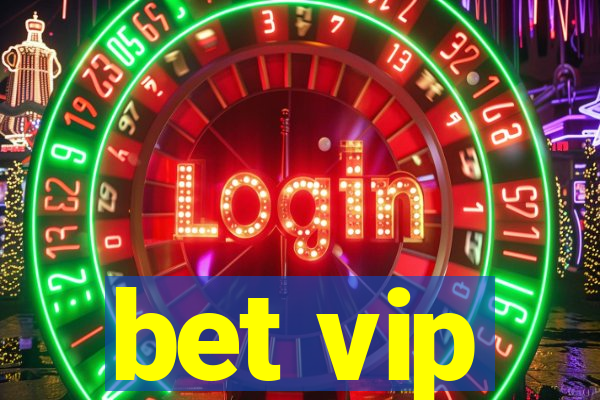 bet vip